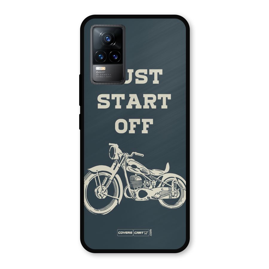 Just Start Off Metal Back Case for Vivo Y73