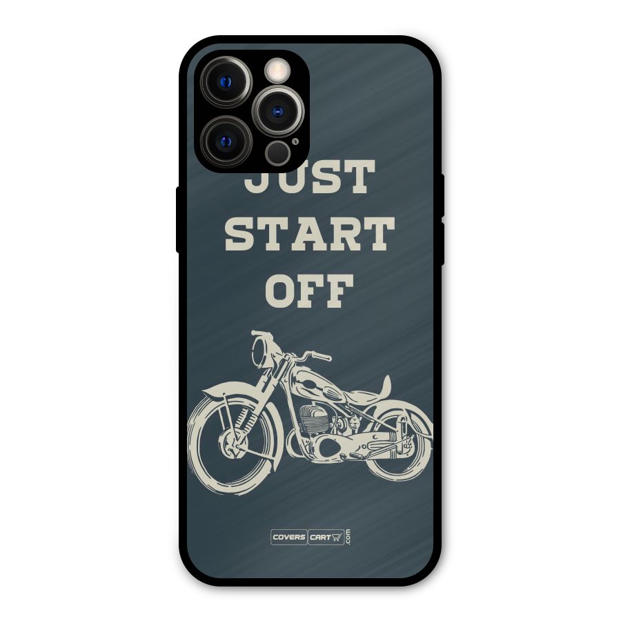 Just Start Off Metal Back Case for iPhone 12 Pro Max