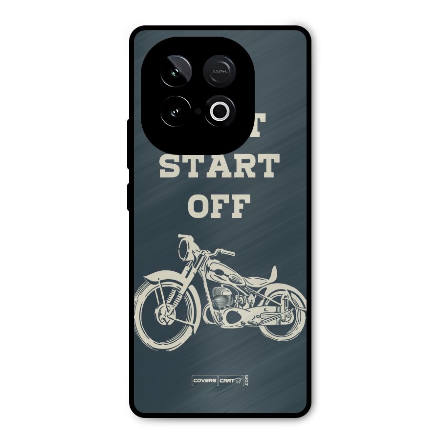 Just Start Off Metal Back Case for iQOO Neo 10