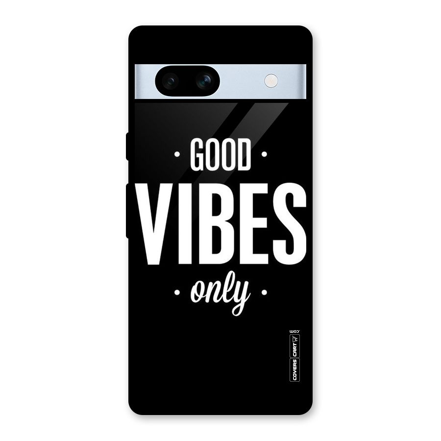 Just Vibes Glass Back Case for Google Pixel 7a