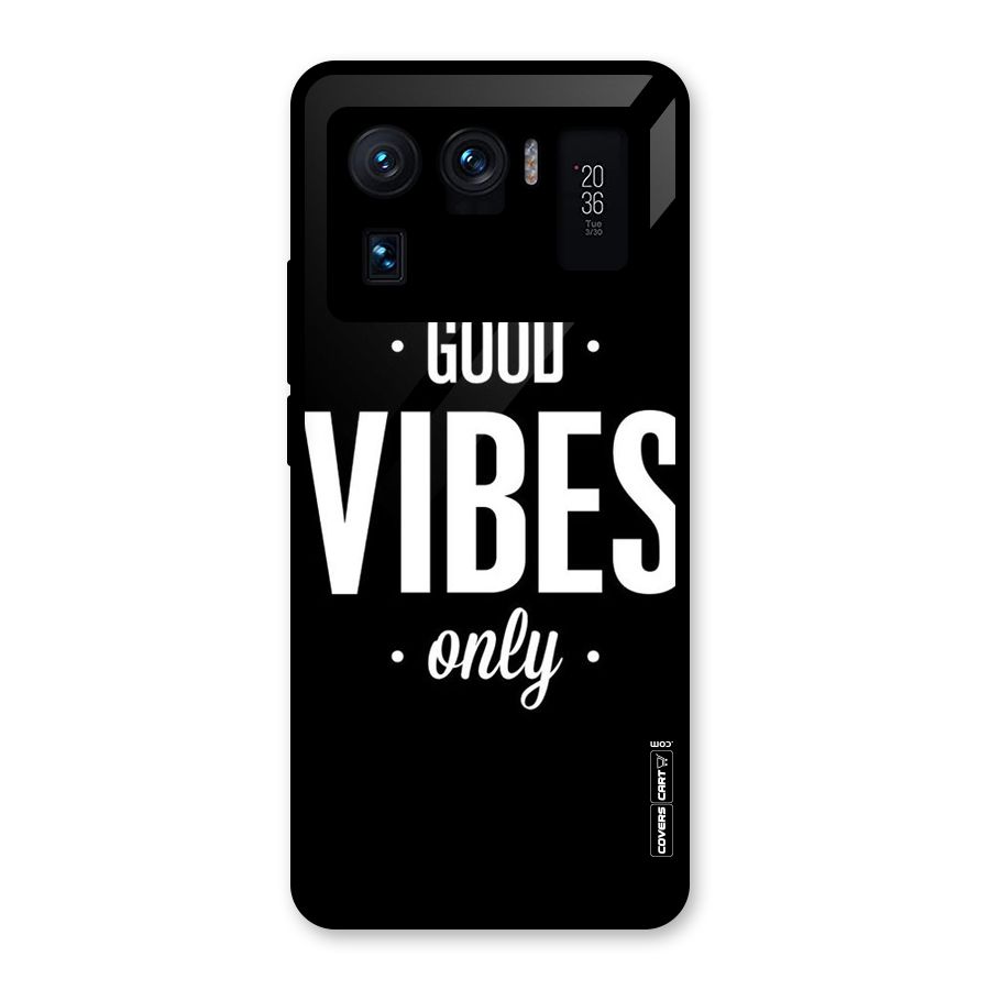Just Vibes Glass Back Case for Mi 11 Ultra