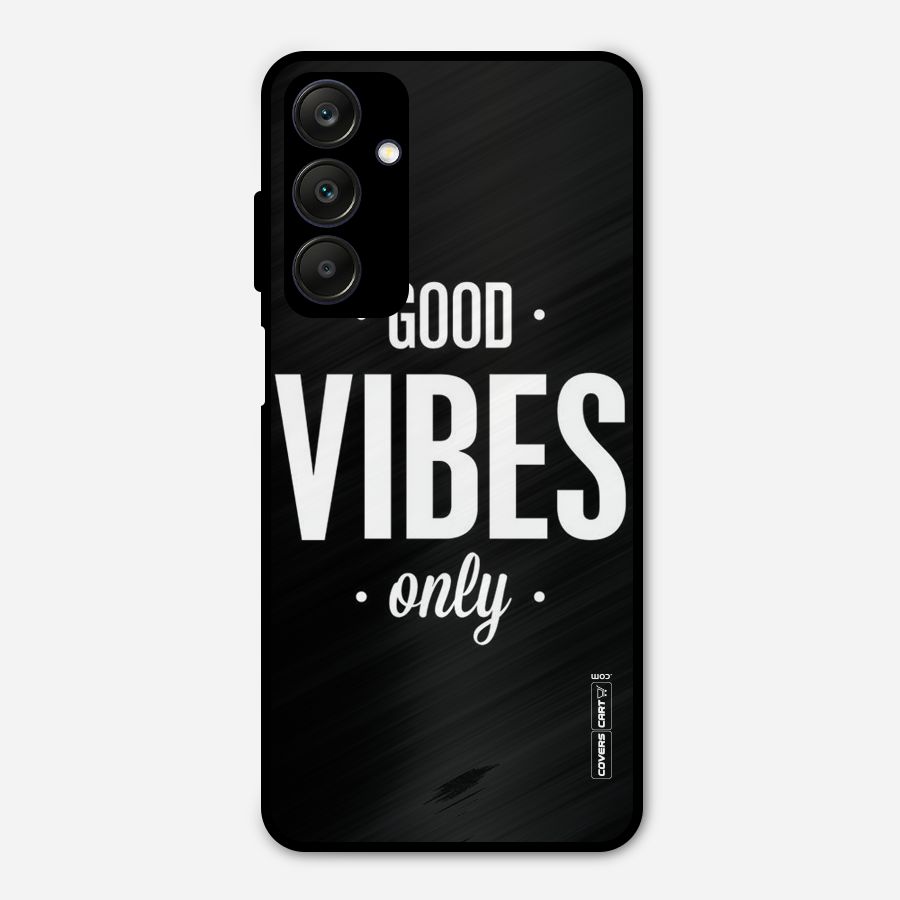 Just Vibes Metal Back Case for Galaxy A25 5G