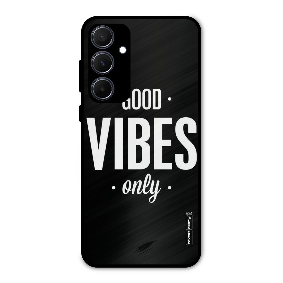 Just Vibes Metal Back Case for Galaxy A35