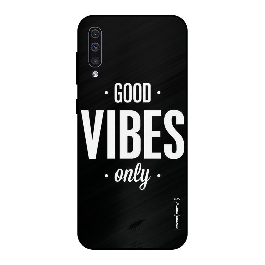 Just Vibes Metal Back Case for Galaxy A50s