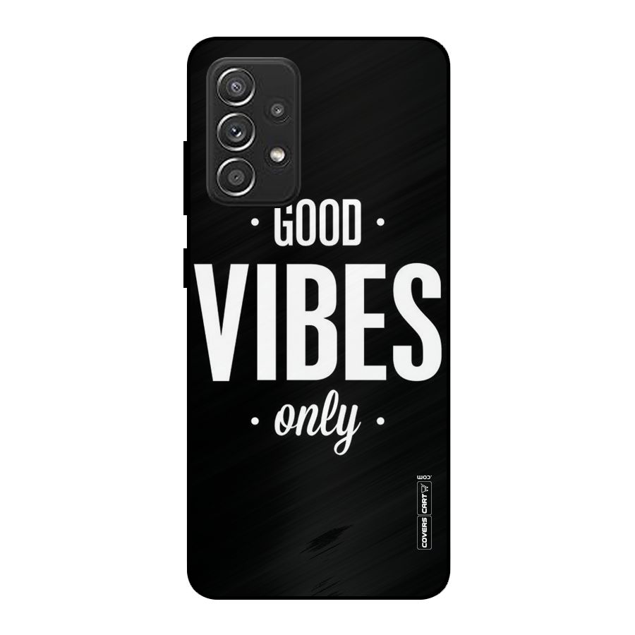 Just Vibes Metal Back Case for Galaxy A52s 5G