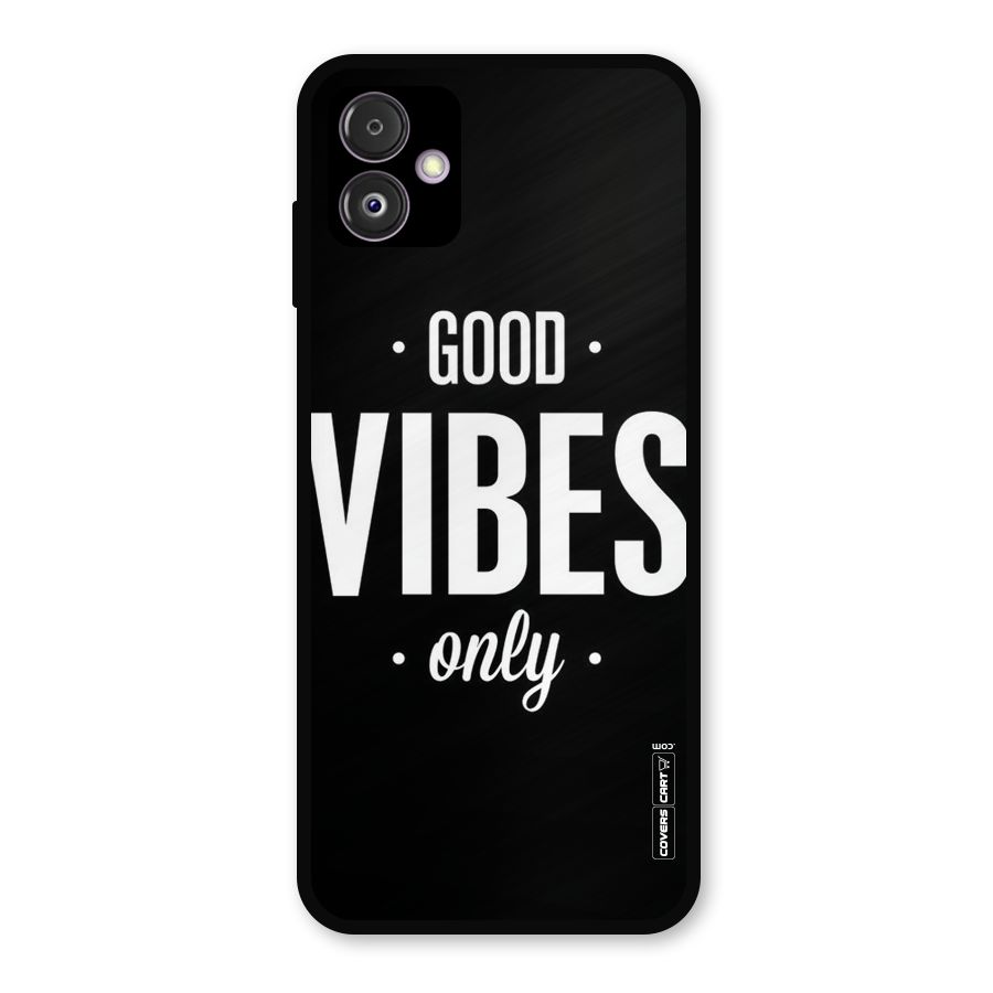 Just Vibes Metal Back Case for Galaxy F14