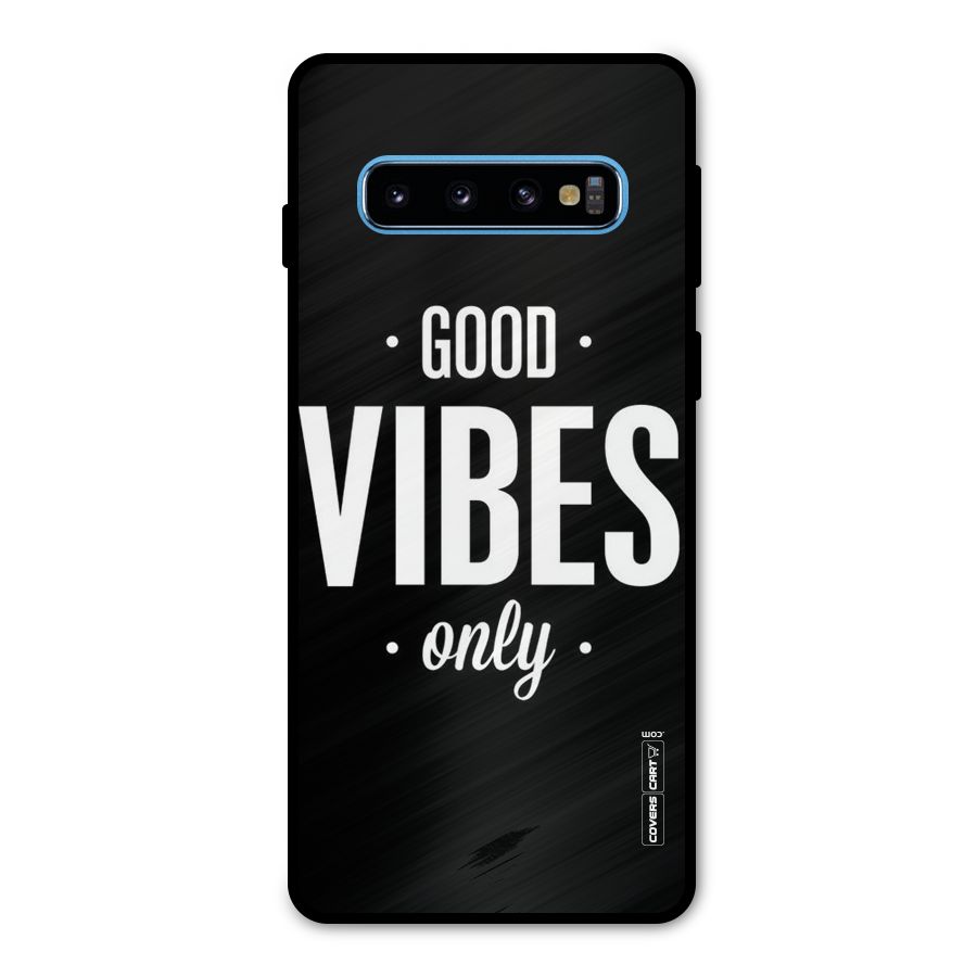Just Vibes Metal Back Case for Galaxy S10
