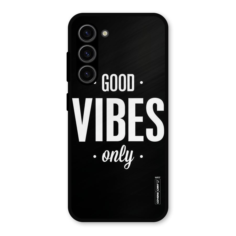 Just Vibes Metal Back Case for Galaxy S23