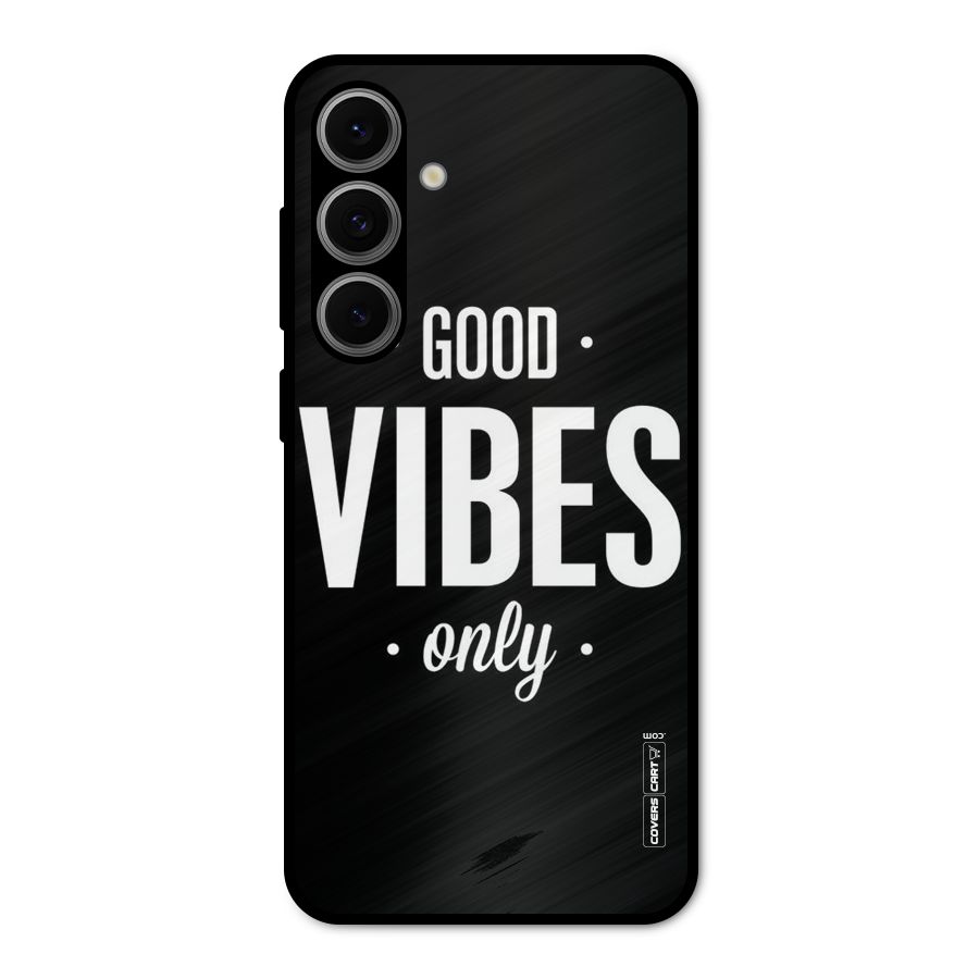 Just Vibes Metal Back Case for Galaxy S24 FE