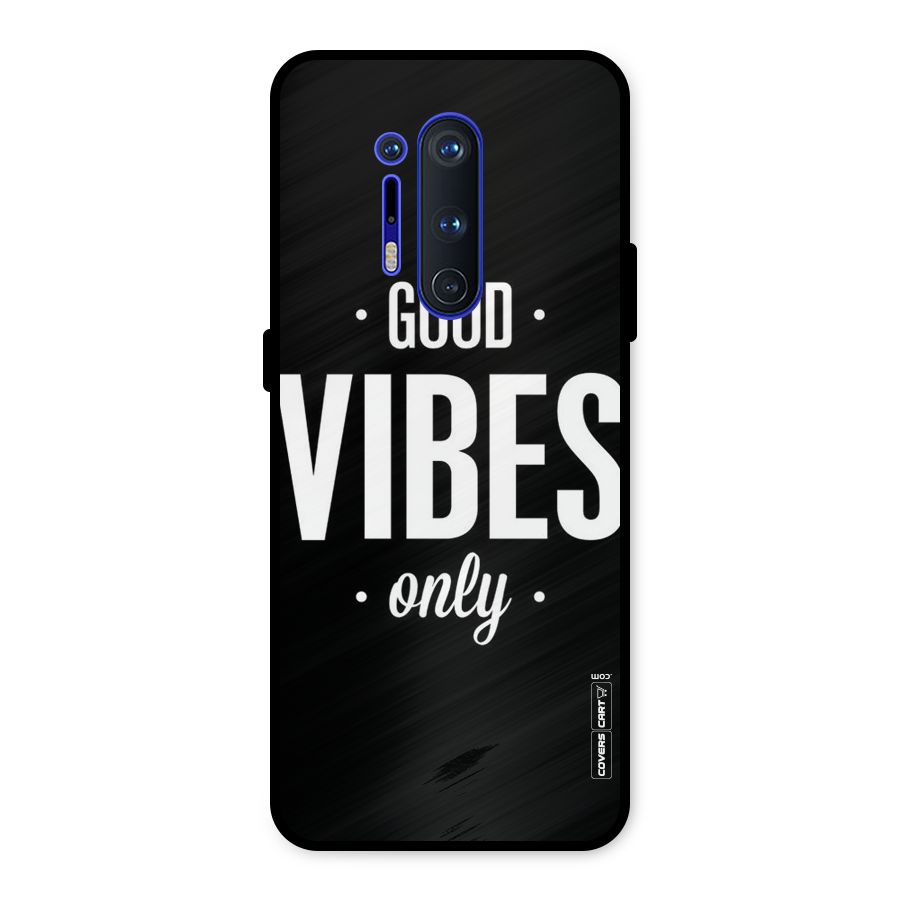 Just Vibes Metal Back Case for OnePlus 8 Pro