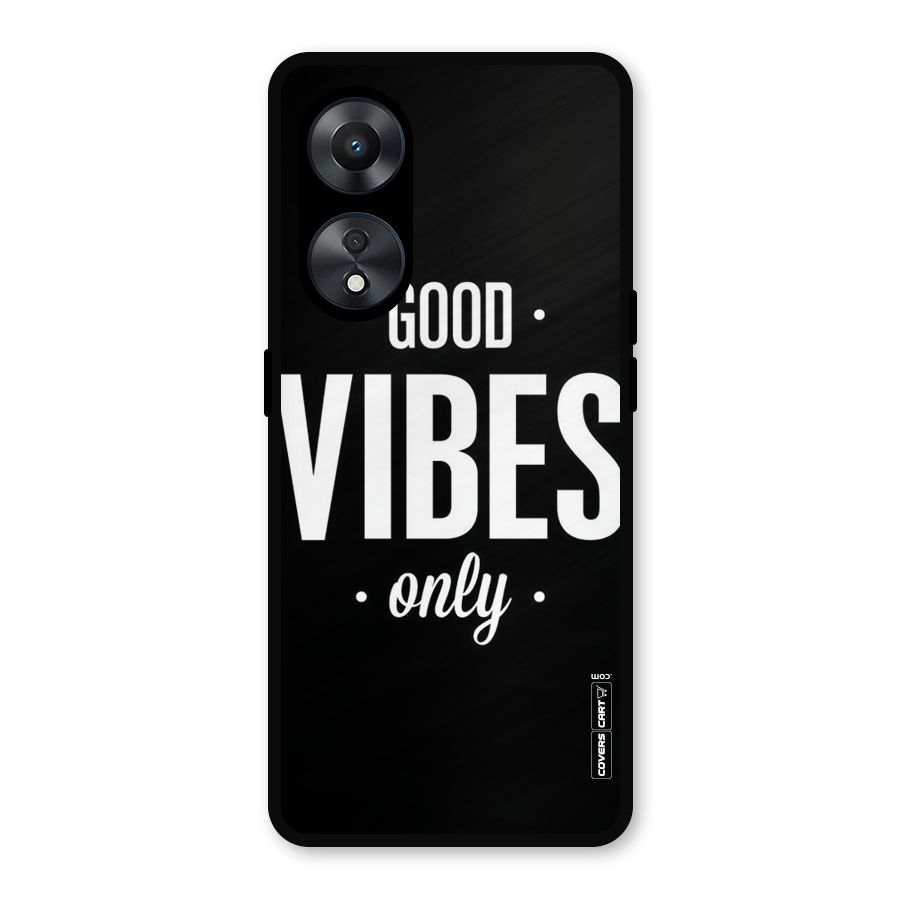Just Vibes Metal Back Case for Oppo A78