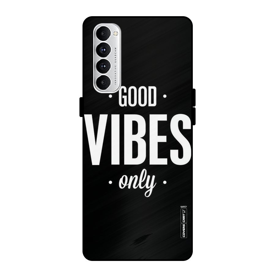 Just Vibes Metal Back Case for Oppo Reno4 Pro