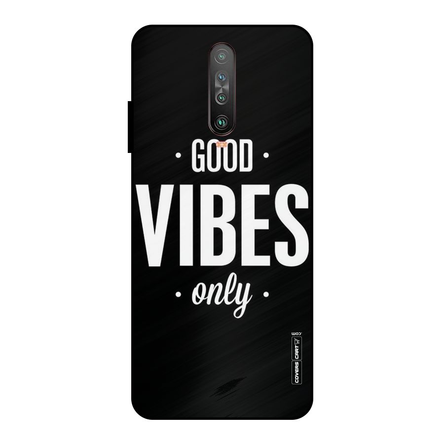 Just Vibes Metal Back Case for Poco X2