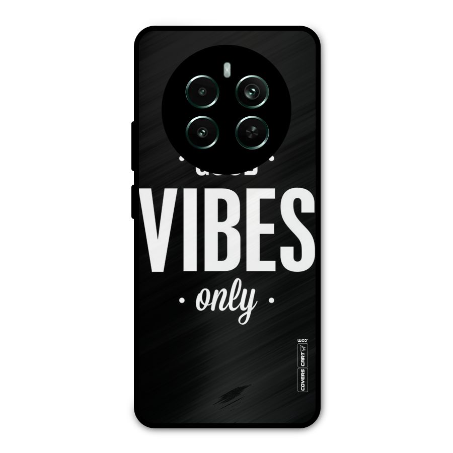 Just Vibes Metal Back Case for Realme 12 Pro Plus