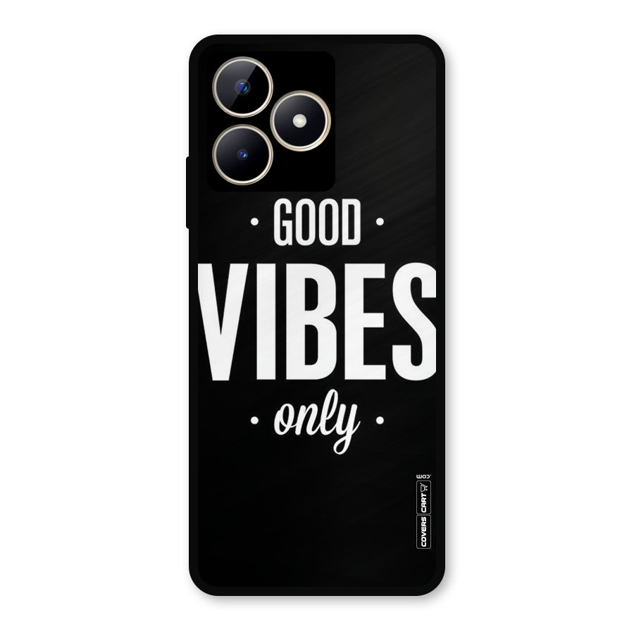 Just Vibes Metal Back Case for Realme C53