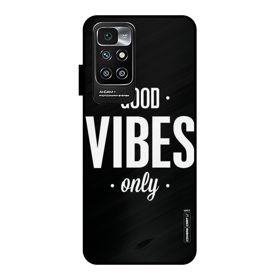 Just Vibes Metal Back Case for Redmi 10 Prime