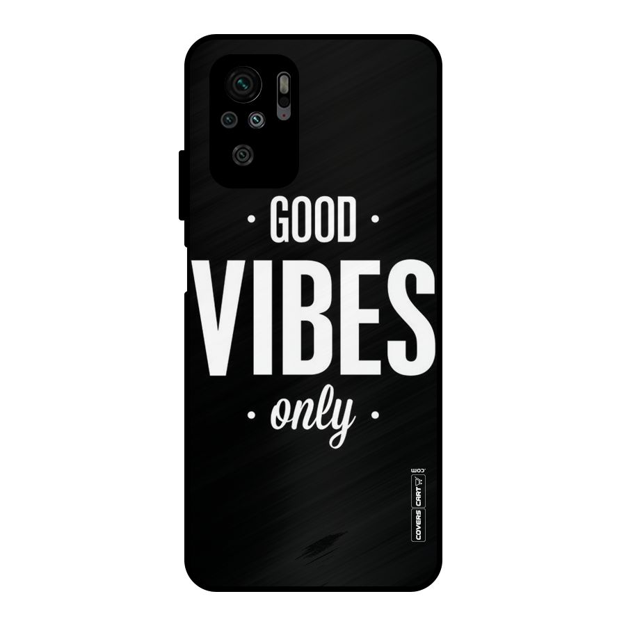 Just Vibes Metal Back Case for Redmi Note 10S
