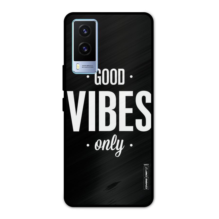 Just Vibes Metal Back Case for Vivo V21e 5G