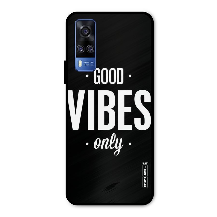 Just Vibes Metal Back Case for Vivo Y31