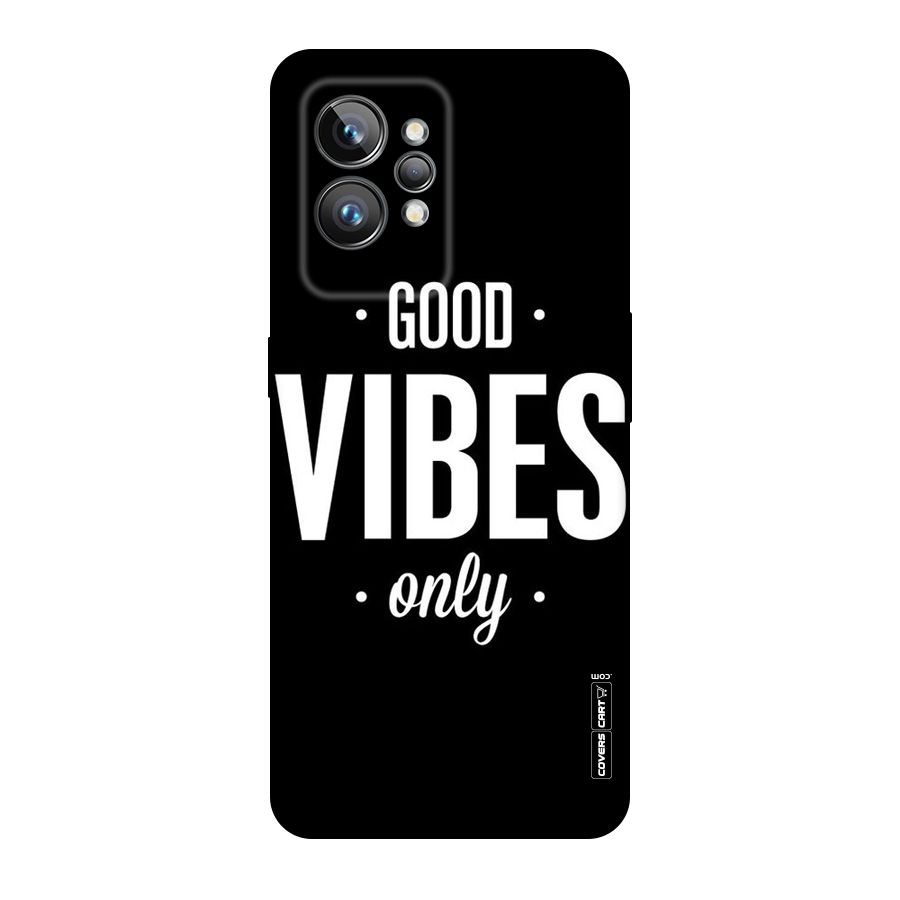 Just Vibes Original Polycarbonate Back Case for Realme GT2 Pro