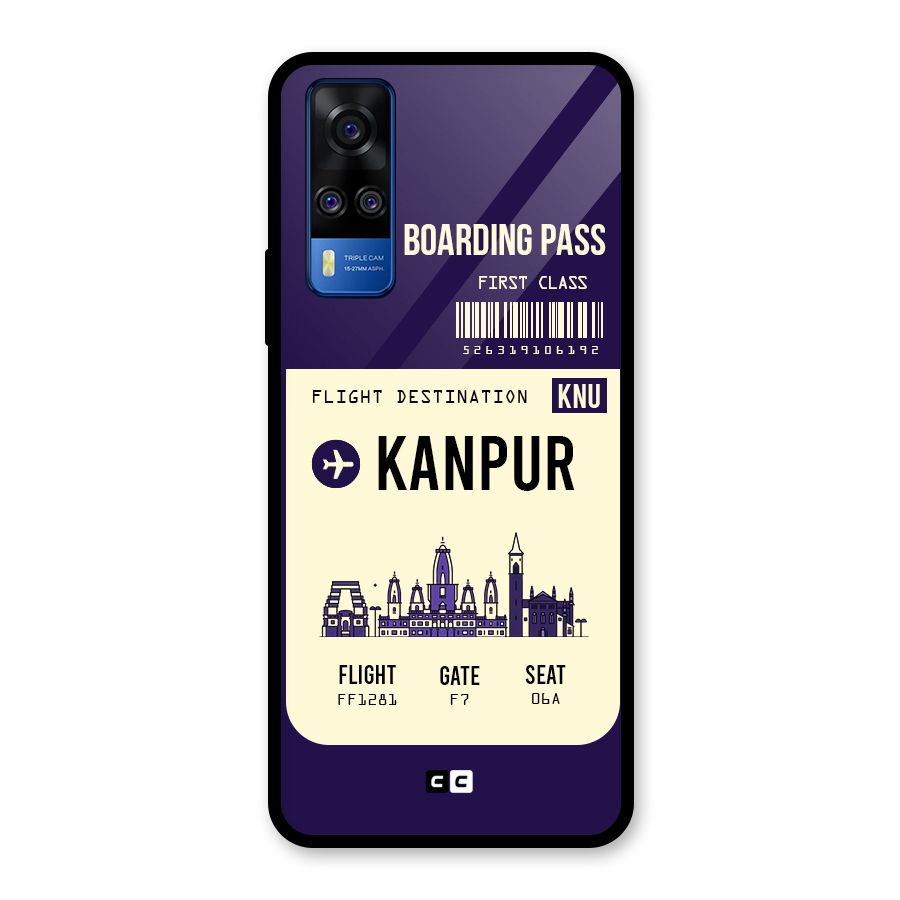 Kanpur Boarding Pass Glass Back Case for Vivo Y31