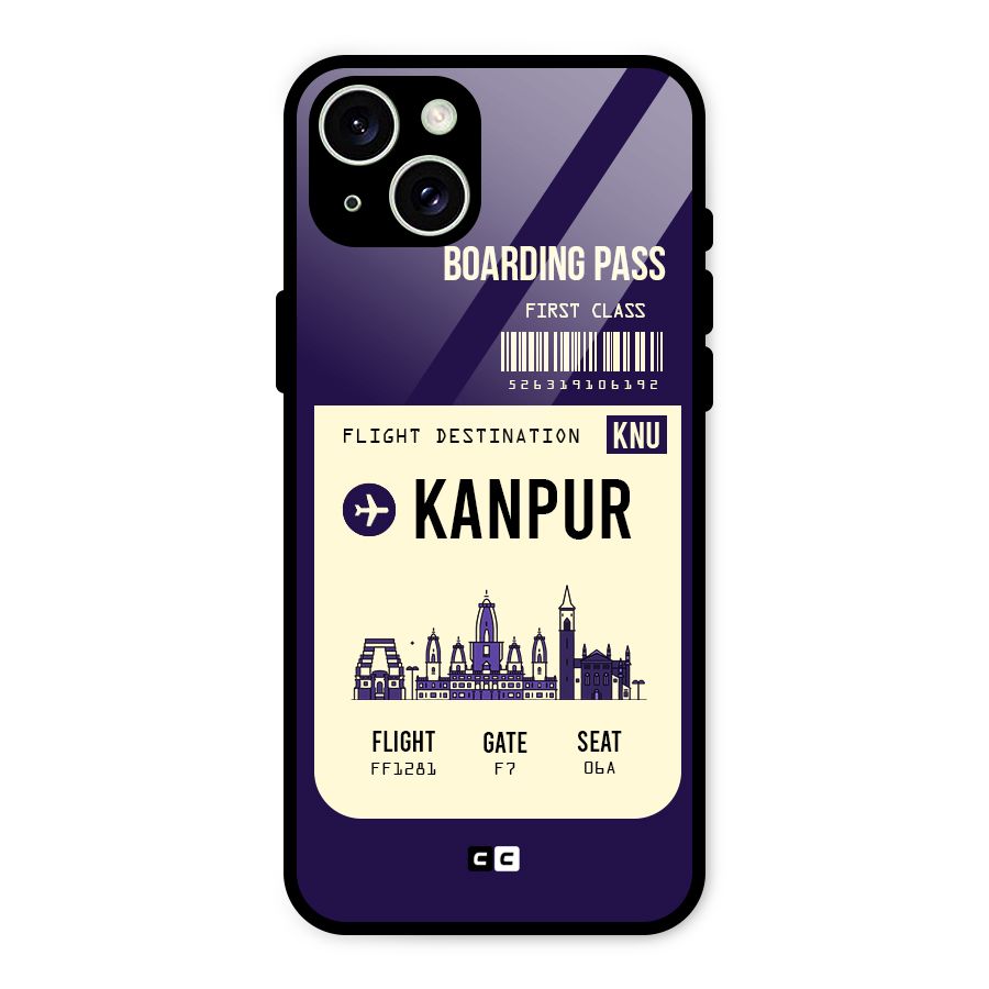 Kanpur Boarding Pass Glass Back Case for iPhone 15 Plus