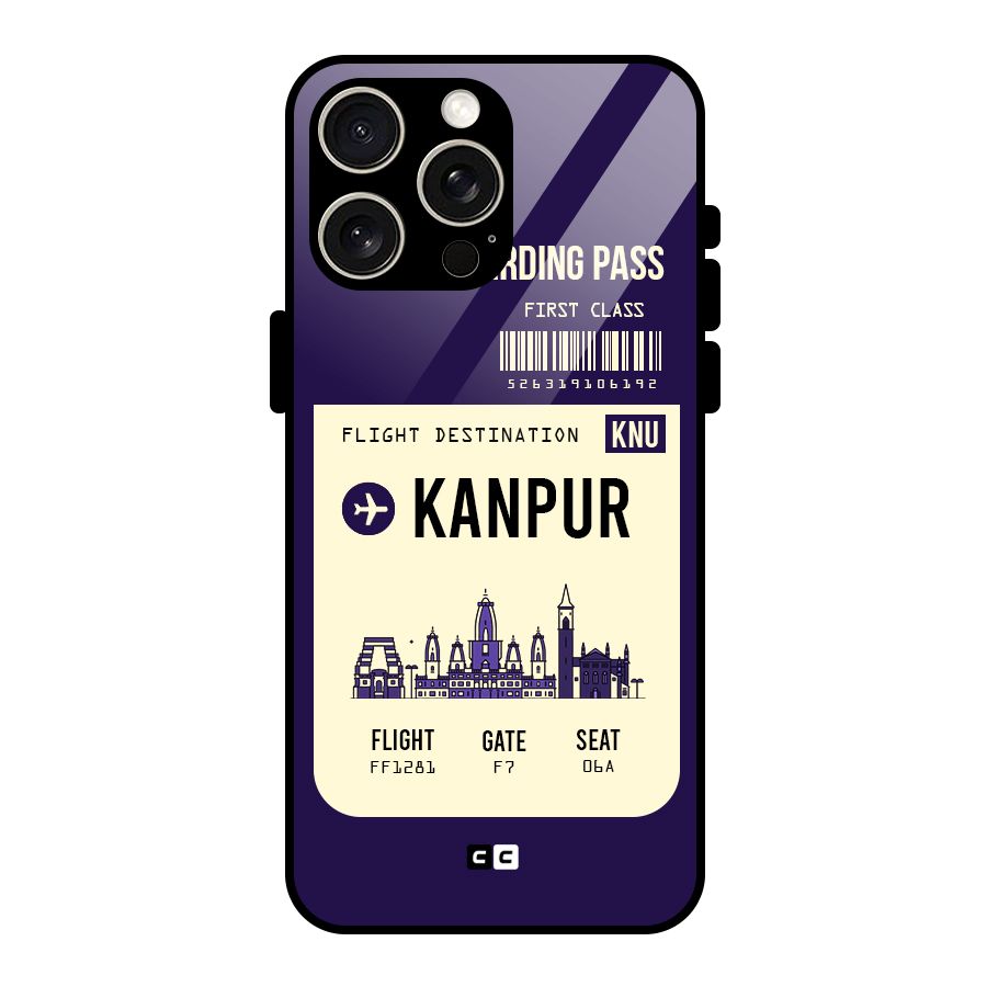 Kanpur Boarding Pass Glass Back Case for iPhone 15 Pro Max