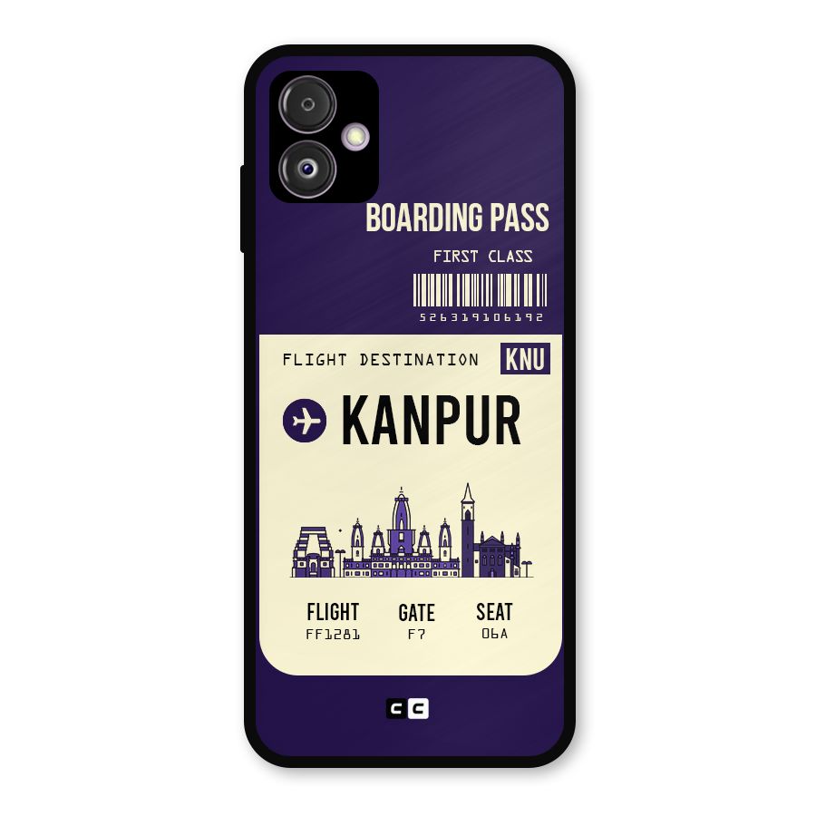 Kanpur Boarding Pass Metal Back Case for Galaxy F14