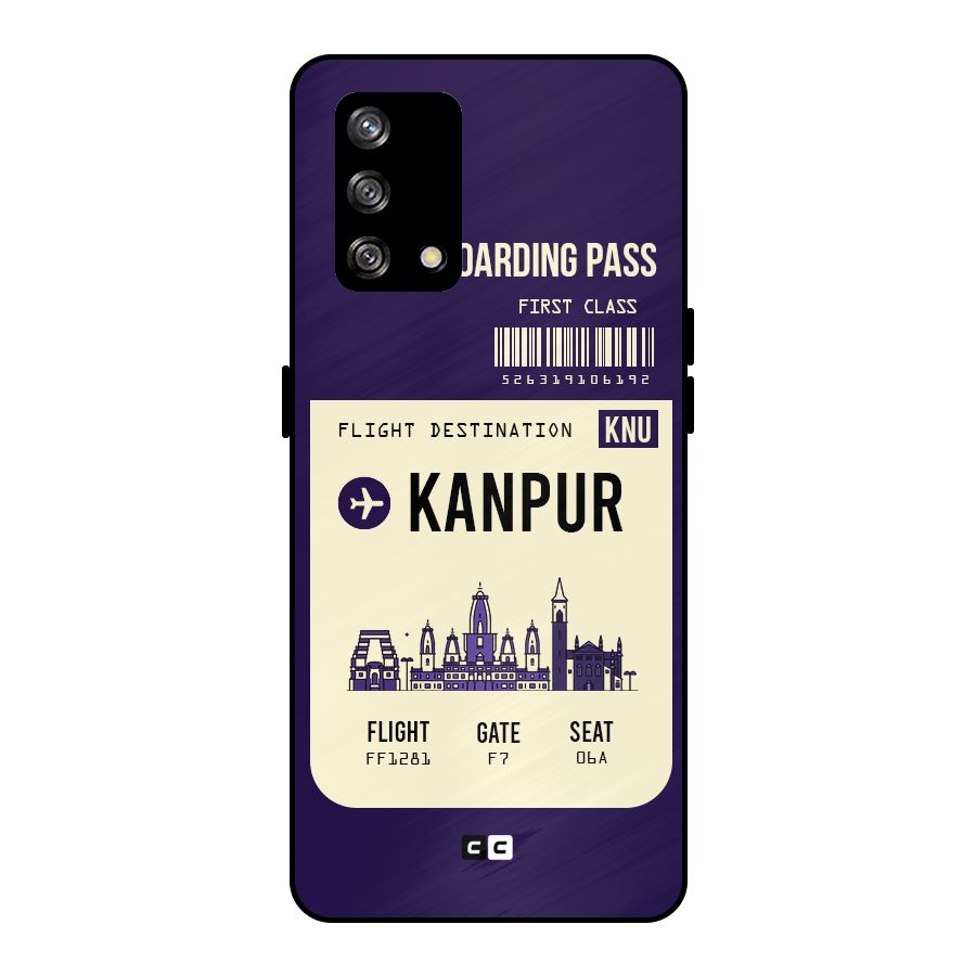 Kanpur Boarding Pass Metal Back Case for Oppo F19