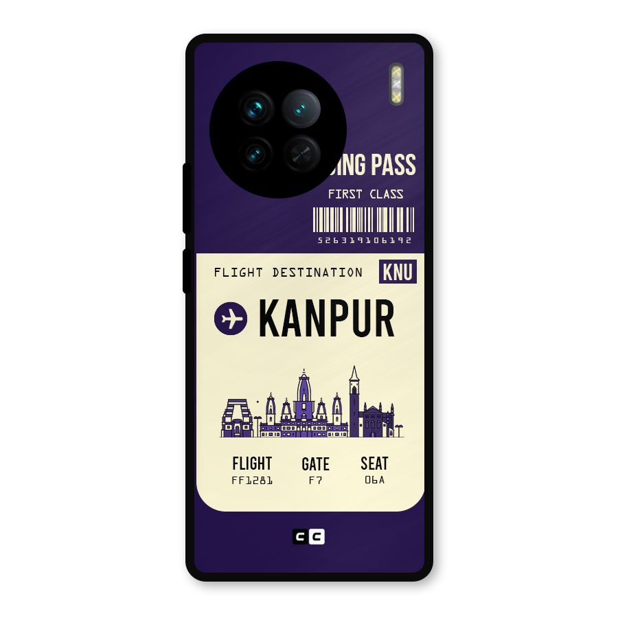 Kanpur Boarding Pass Metal Back Case for Vivo X90