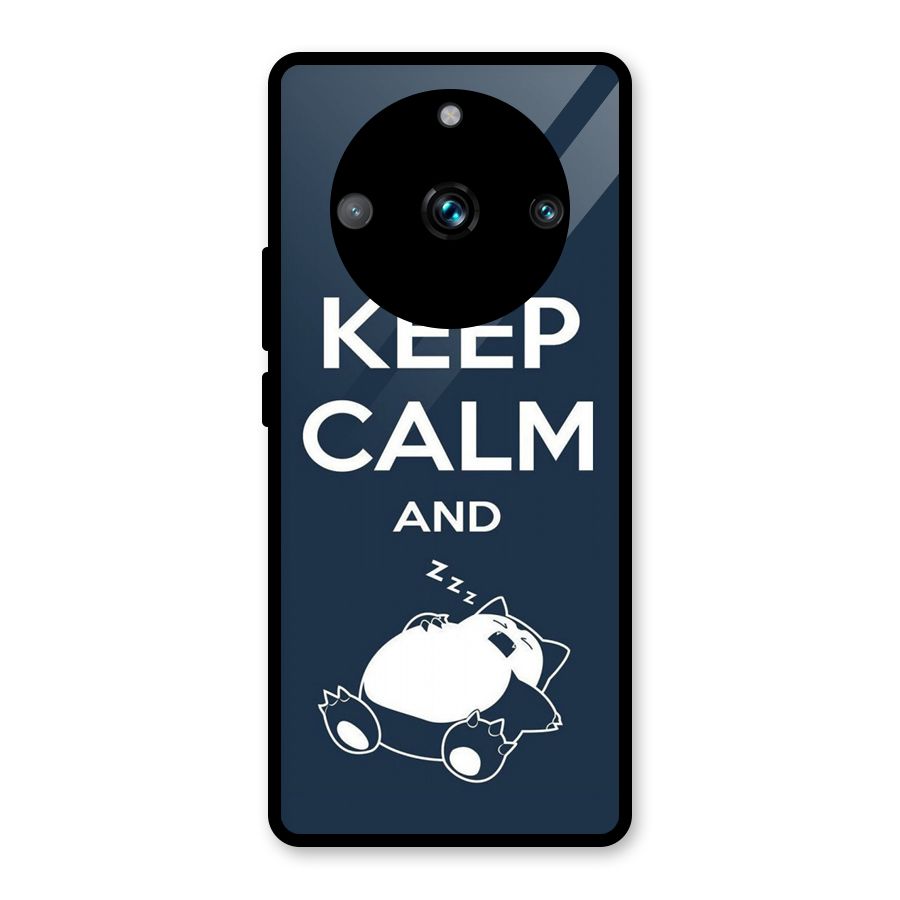 Keep Calm and Sleep Glass Back Case for Realme 11 Pro Plus