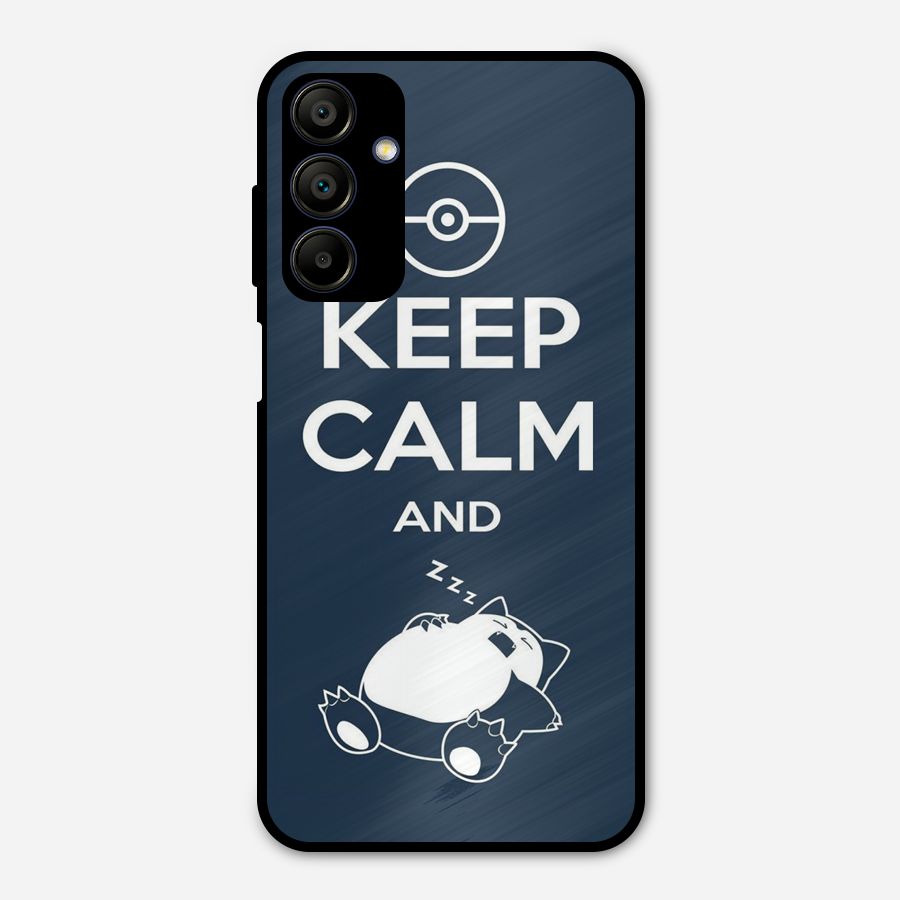 Keep Calm and Sleep Metal Back Case for Galaxy A15 5G