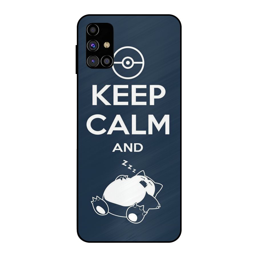 Keep Calm and Sleep Metal Back Case for Galaxy M31s