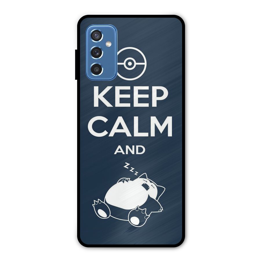 Keep Calm and Sleep Metal Back Case for Galaxy M52 5G