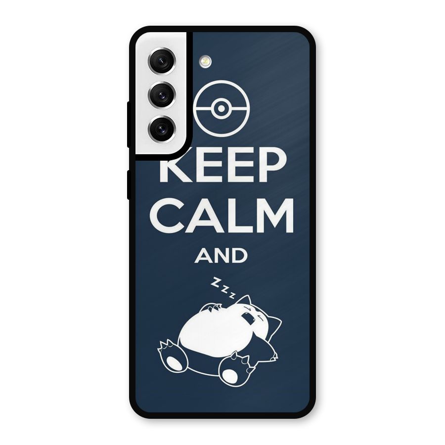 Keep Calm and Sleep Metal Back Case for Galaxy S21 FE 5G