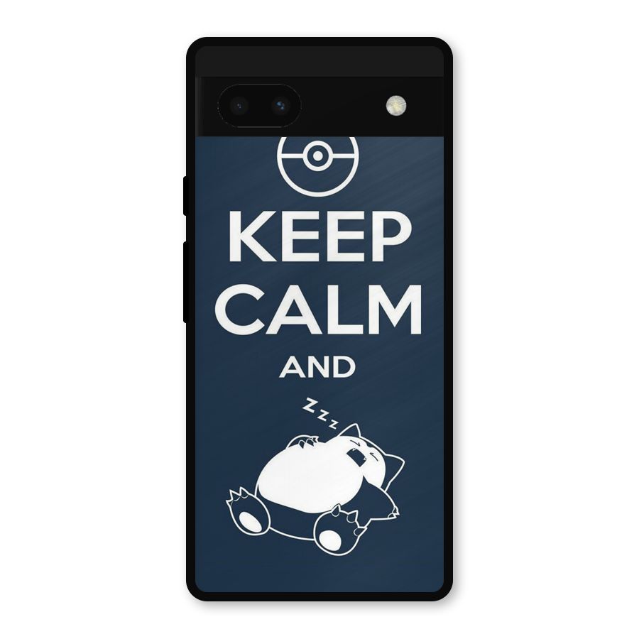 Keep Calm and Sleep Metal Back Case for Google Pixel 6a