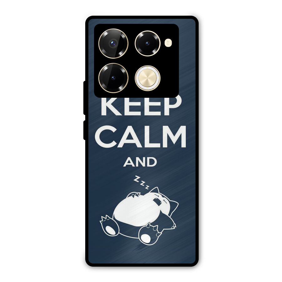 Keep Calm and Sleep Metal Back Case for Infinix Note 40 Pro
