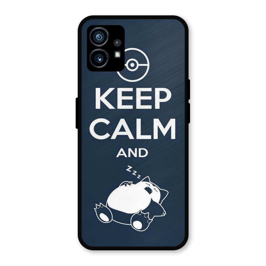 Keep Calm and Sleep Metal Back Case for Nothing Phone 1