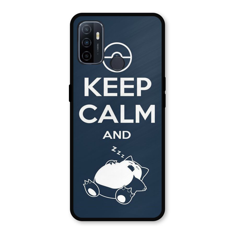 Keep Calm and Sleep Metal Back Case for Oppo A53