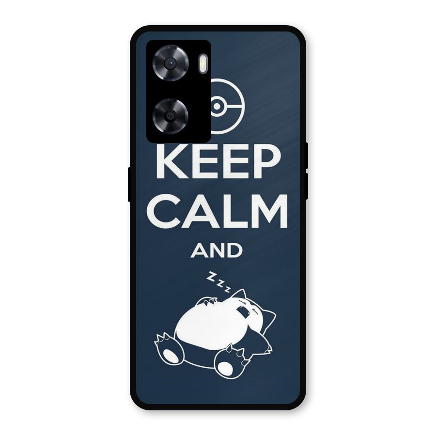Keep Calm and Sleep Metal Back Case for Oppo A77