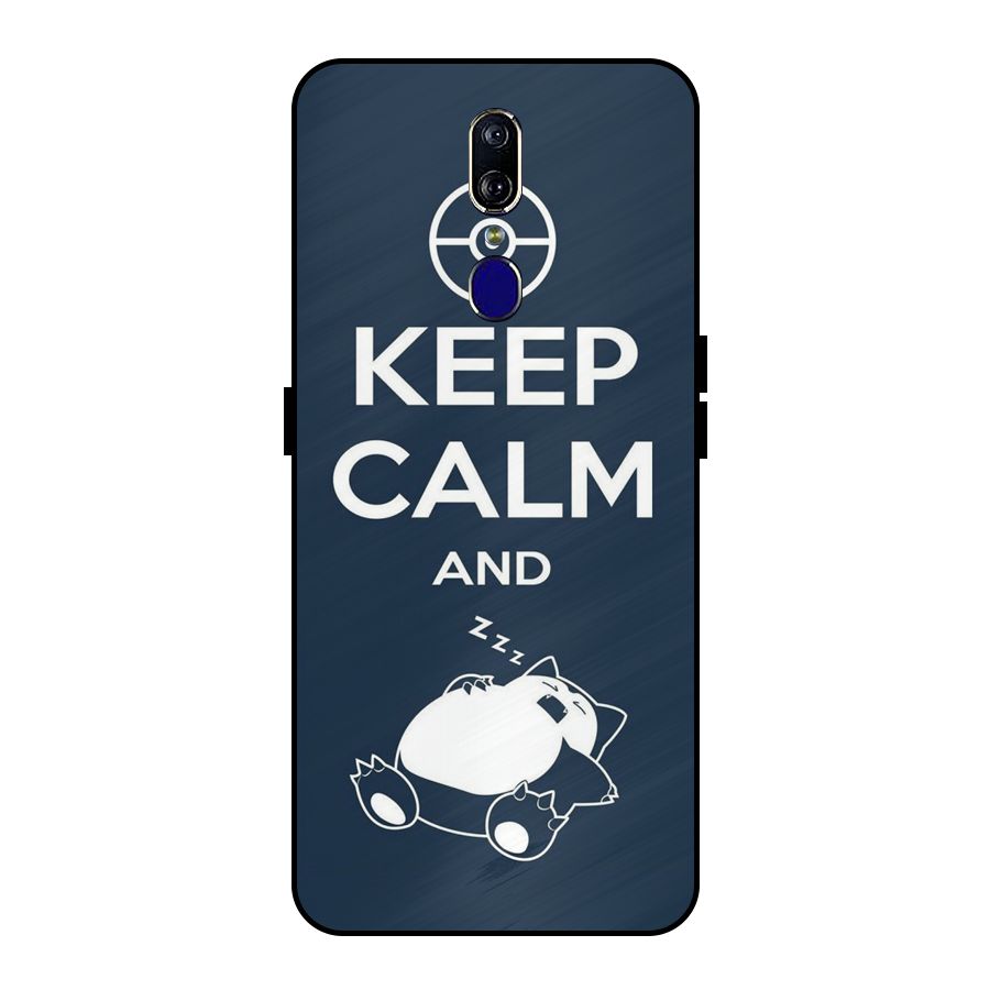 Keep Calm and Sleep Metal Back Case for Oppo F11