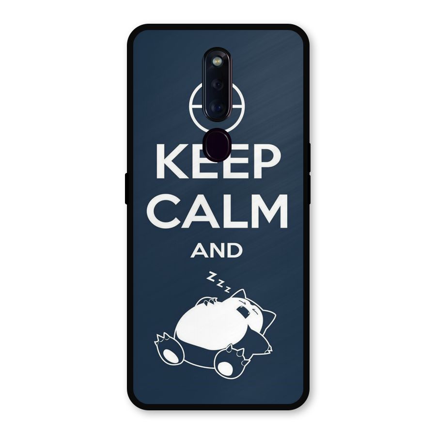 Keep Calm and Sleep Metal Back Case for Oppo F11 Pro
