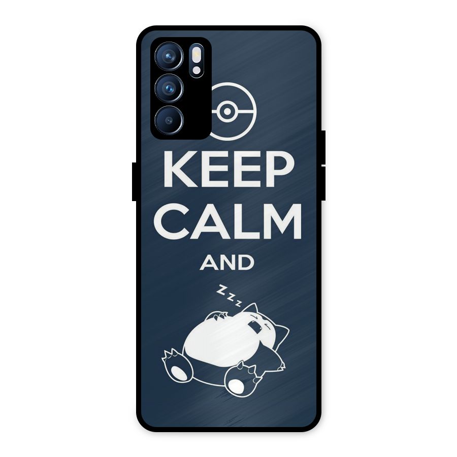Keep Calm and Sleep Metal Back Case for Oppo Reno6 5G