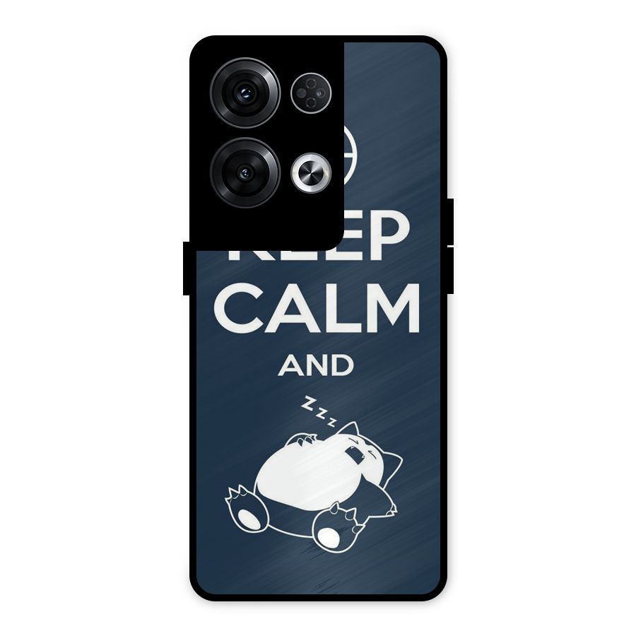 Keep Calm and Sleep Metal Back Case for Oppo Reno8 Pro 5G