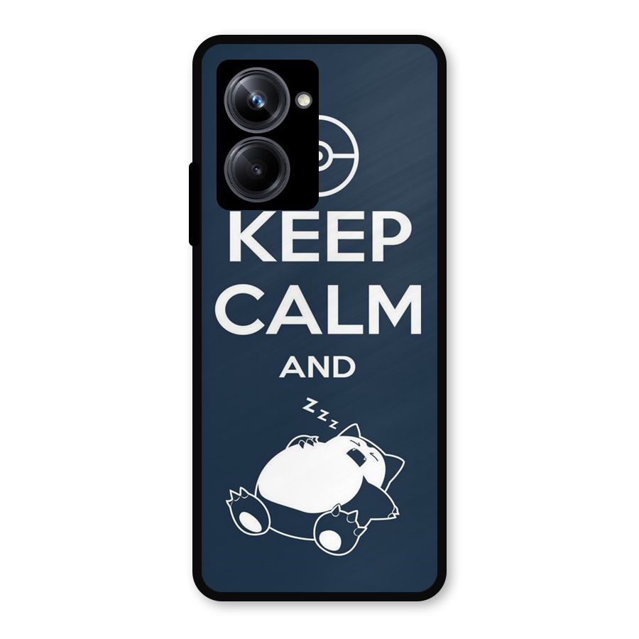 Keep Calm and Sleep Metal Back Case for Realme 10 Pro