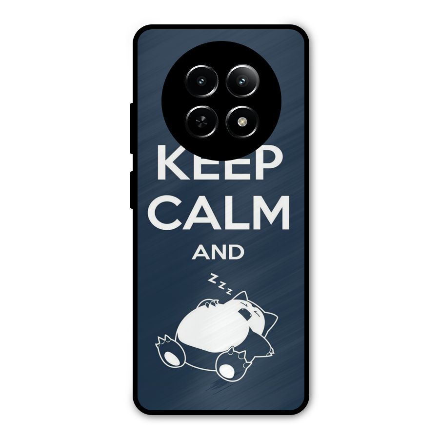 Keep Calm and Sleep Metal Back Case for Realme 13