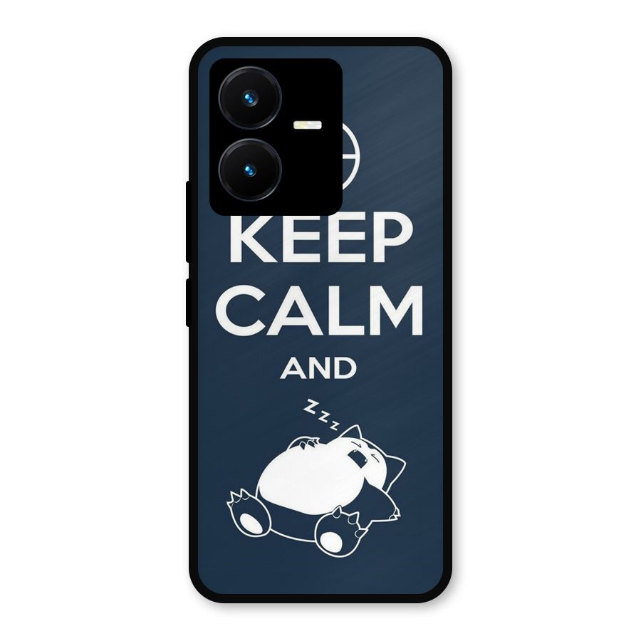 Keep Calm and Sleep Metal Back Case for Vivo Y22