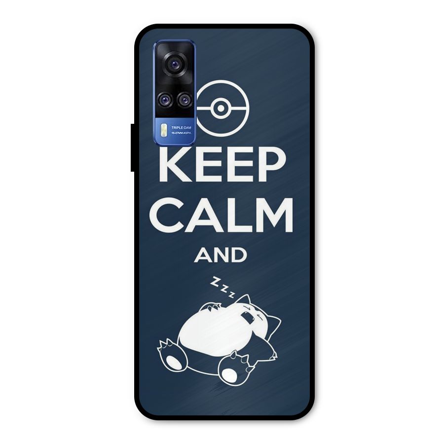Keep Calm and Sleep Metal Back Case for Vivo Y31