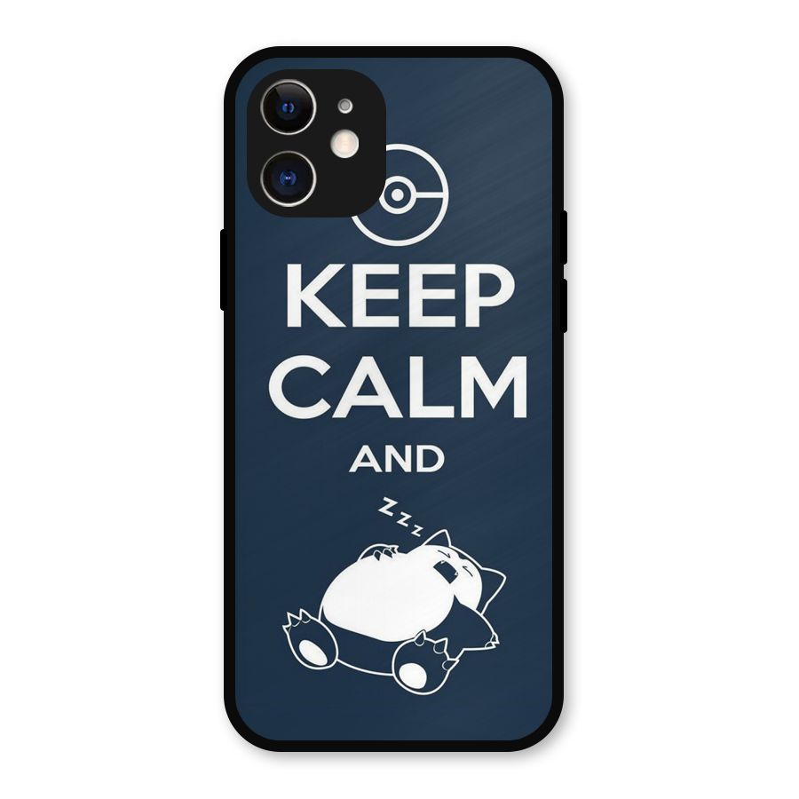 Keep Calm and Sleep Metal Back Case for iPhone 12