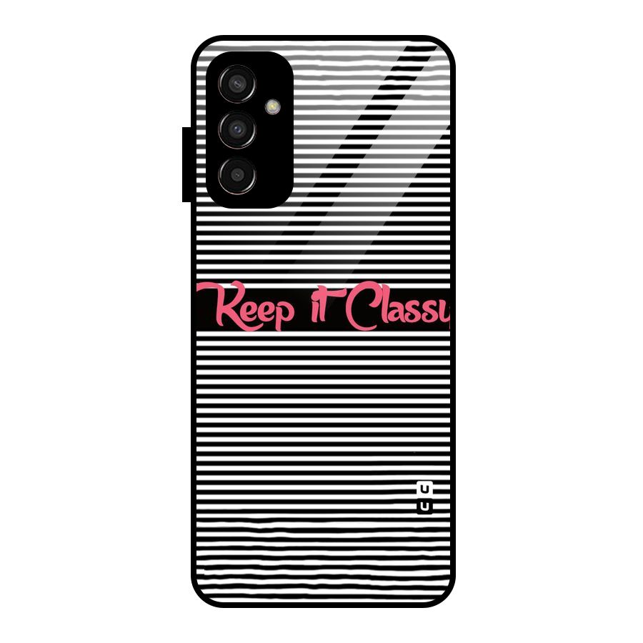 Keep It Classy Glass Back Case for Galaxy F13